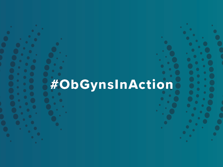 #ObGynsInAction.